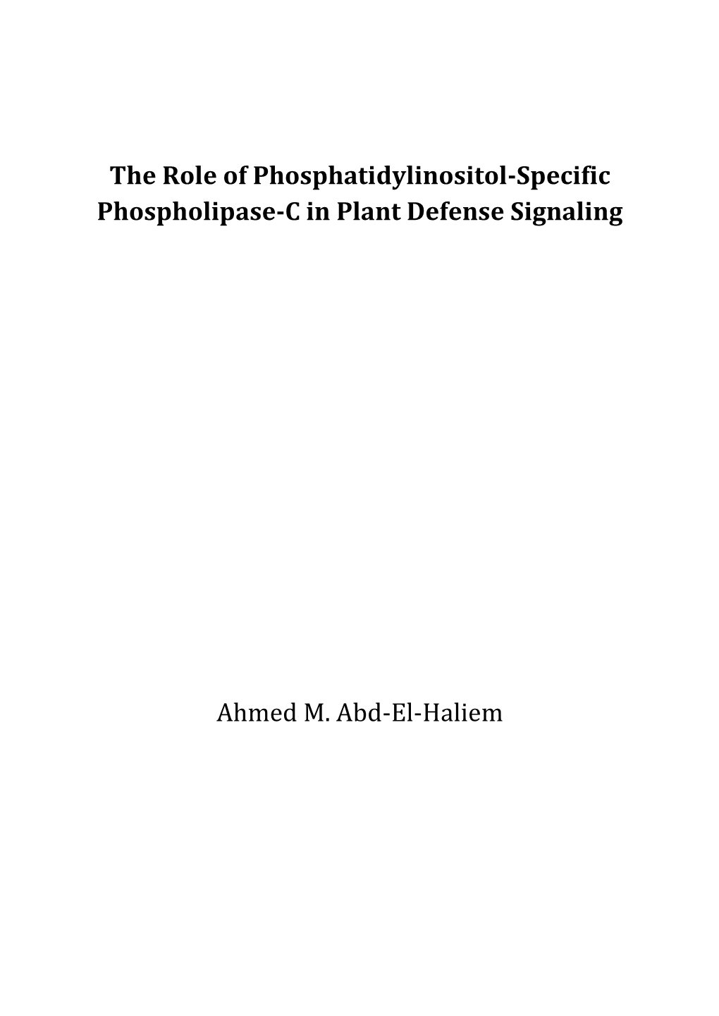 The Role of Phosphatidylinositol-Specific Phospholipase-C in Plant Defense Signaling