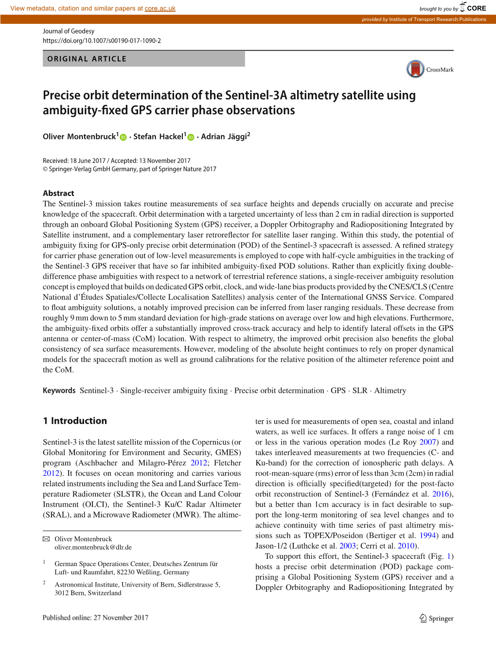 Precise Orbit Determination of the Sentinel-3A Altimetry Satellite Using Ambiguity-ﬁxed GPS Carrier Phase Observations