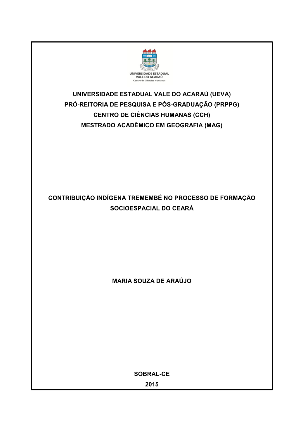 Contribuição Indígena Tremembé No Processo De Formação