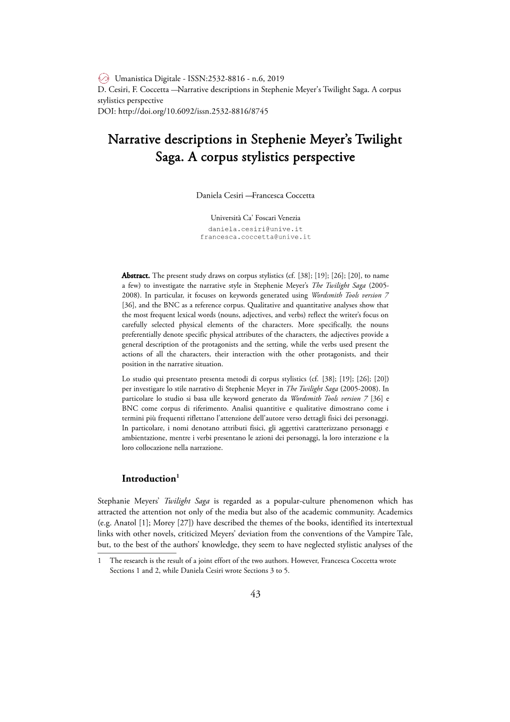 Narrative Descriptions in Stephenie Meyer's Twilight Saga. a Corpus Stylistics Perspective DOI