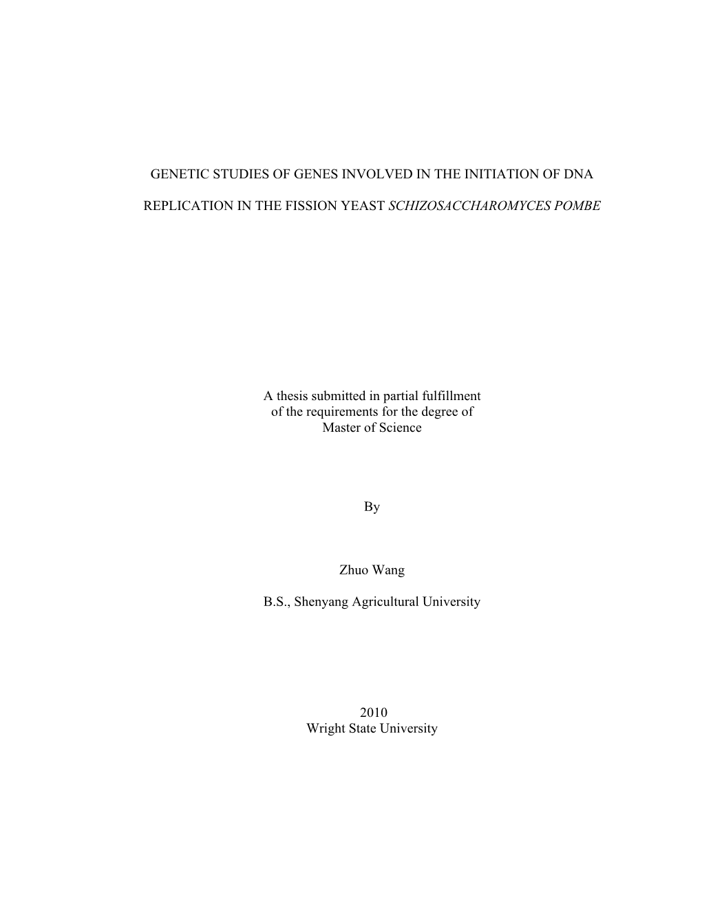 Genetic Studies of Genes Involved in the Initiation of Dna