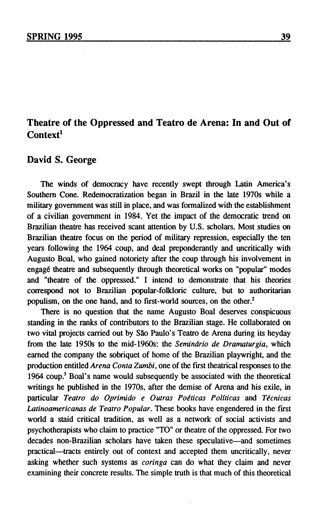 SPRING 1995 39 Theatre of the Oppressed And