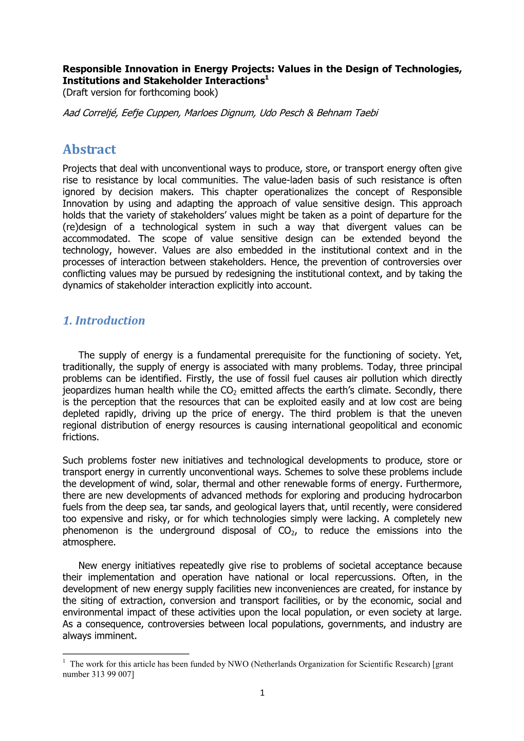 Responsible Innovation in Energy Projects: Values in the Design of Technologies, Institutions and Stakeholder Interactions1 (Draft Version for Forthcoming Book)