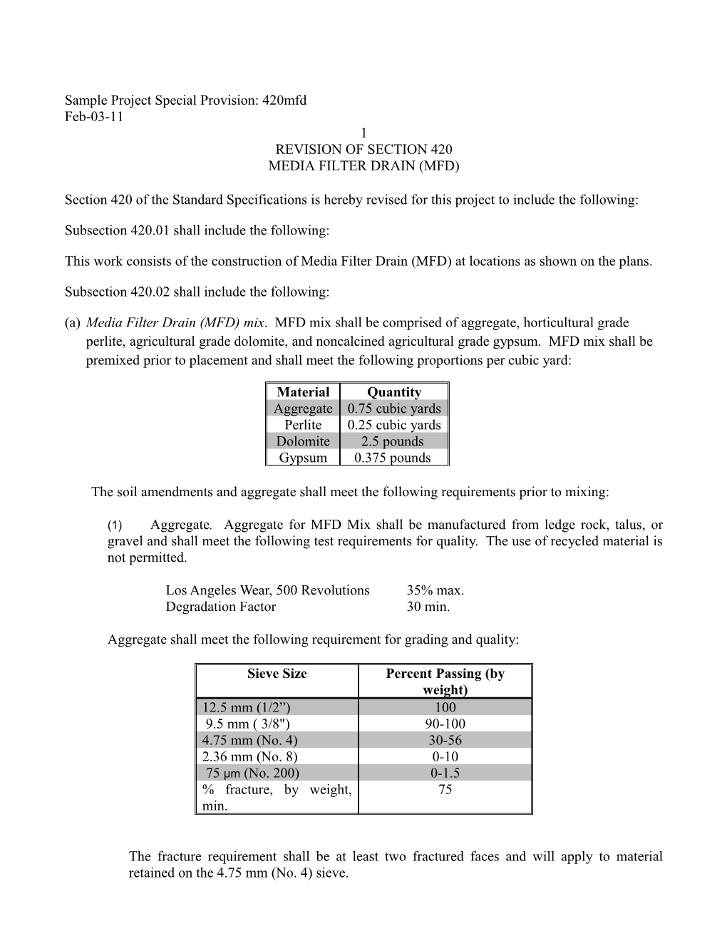 Section 420 of the Standard Specifications Is Hereby Revised for This Project to Include