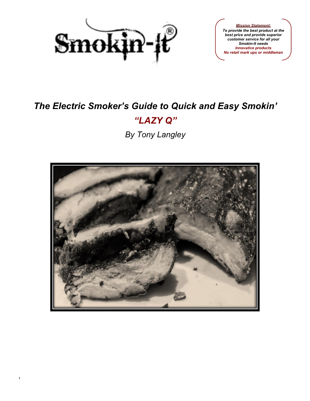 The Electric Smoker's Guide to Quick and Easy Smokin' “LAZY Q”