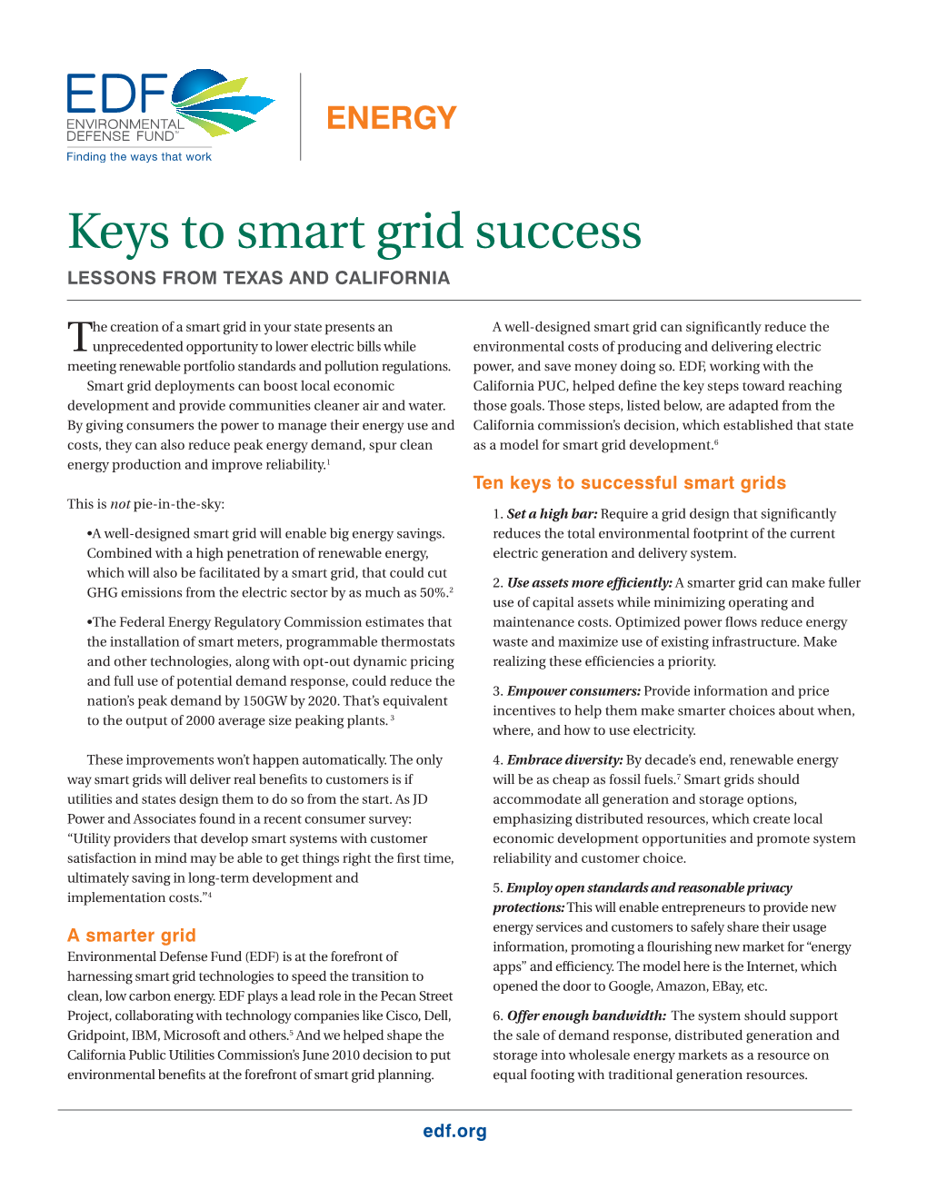 Keys to Smart Grid Success LESSONS from TEXAS and CALIFORNIA