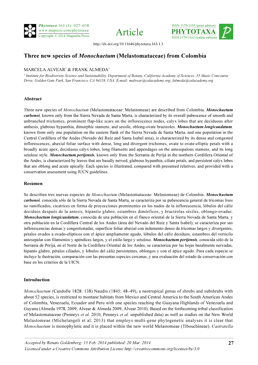 Three New Species of Monochaetum (Melastomataceae) from Colombia