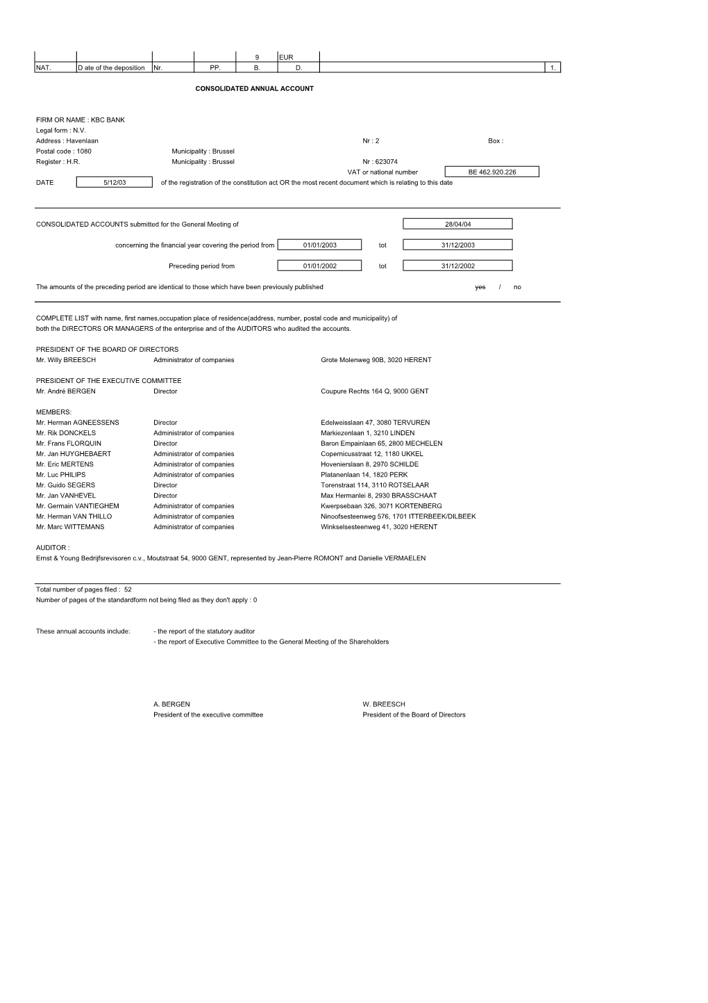 KBC BANK Legal Form : N.V