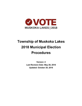 Township of Muskoka Lakes 2018 Municipal Election Procedures