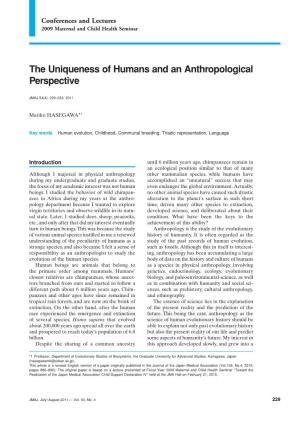 The Uniqueness of Humans and an Anthropological Perspective