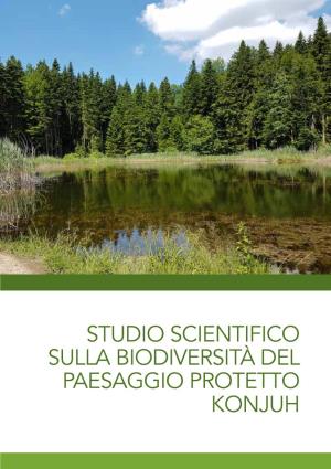 Studio Scientifico Sulla Biodiversità Del Paesaggio Protetto Konjuh