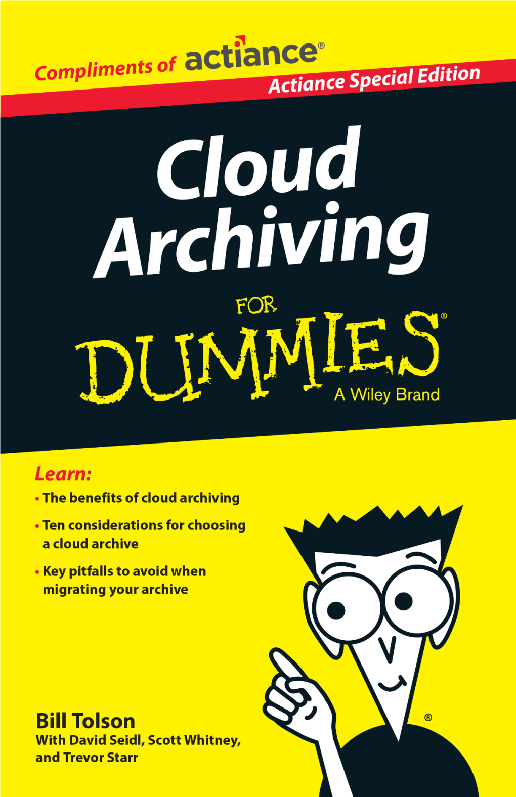 Cloud Archiving for Dummies® Actiance Special Edition