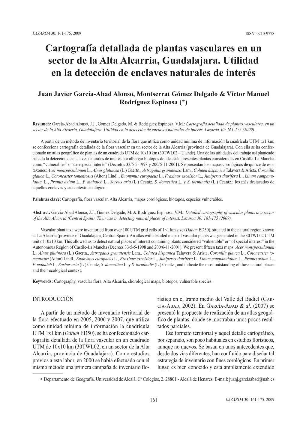 Cartografía Detallada De Plantas Vasculares En Un Sector De La Alta Alcarria, Guadalajara. Utilidad En La Detección De Enclaves Naturales De Interés