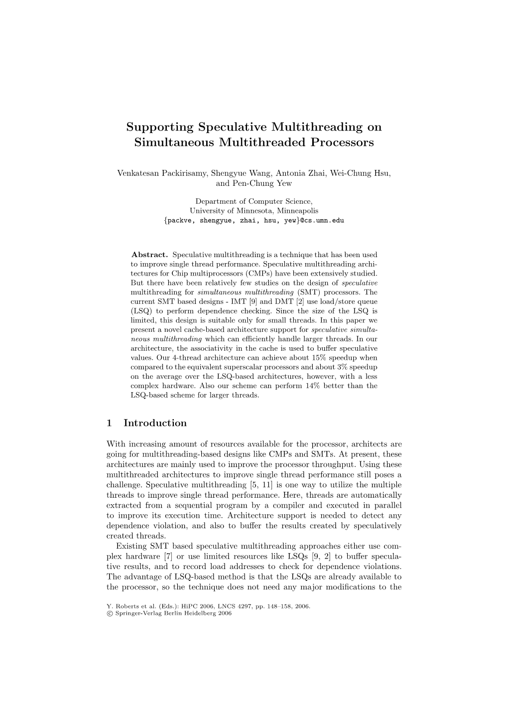 Supporting Speculative Multithreading on Simultaneous Multithreaded Processors