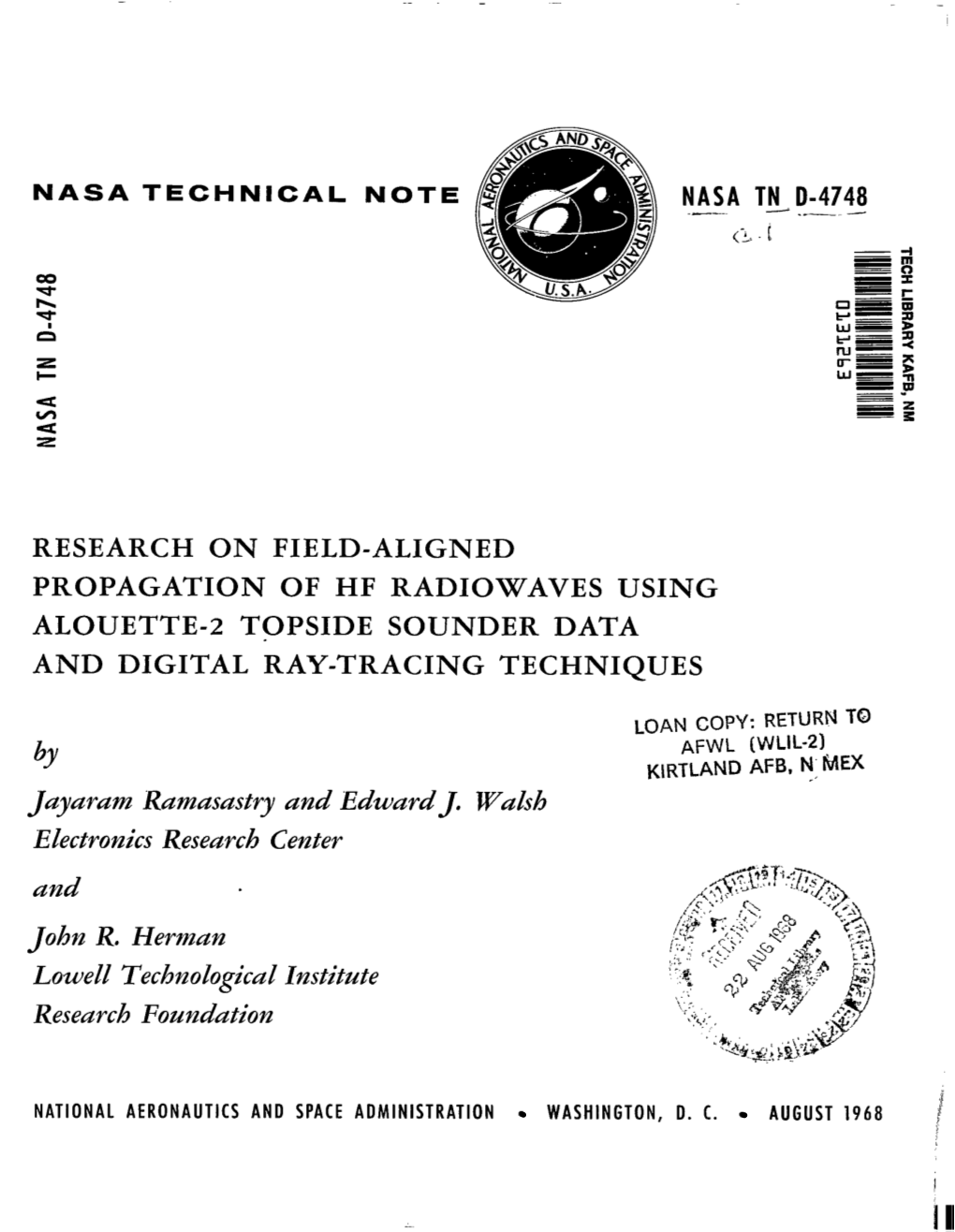 Research on Field-Aligned Propagation of Hf Radiowaves Using Alouette-2 Topside Sounder Data and Digital Ray-Tracing Techniques