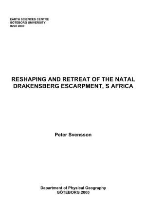 Reshaping and Retreat of the Natal Drakensberg Escarpment, S Africa