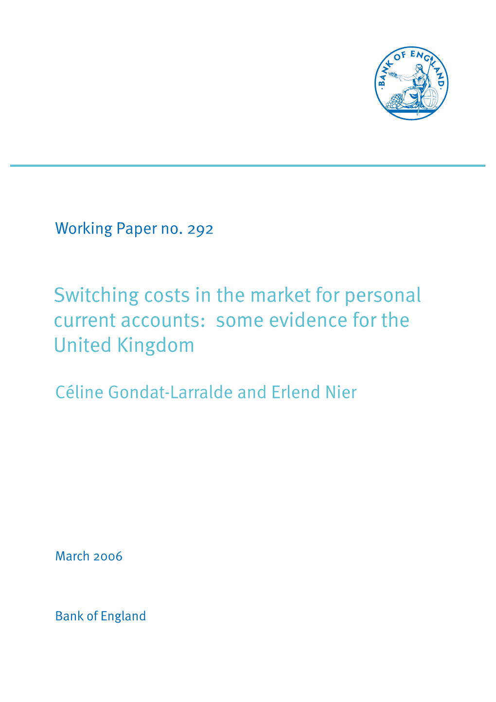 Switching Costs in the Market for Personal Current Accounts: Some Evidence for the United Kingdom