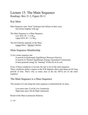 Lecture 15: the Main Sequence Readings: Box 21-2, Figure 20-11