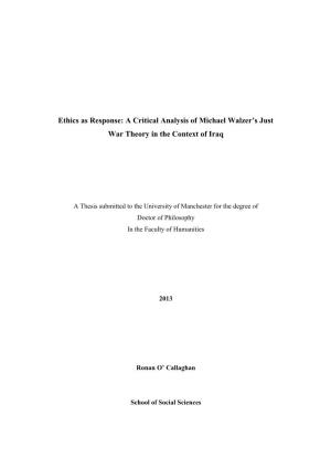 Ethics As Response: a Critical Analysis of Michael Walzer's Just War Theory in the Context of Iraq