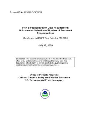 Fish Bioconcentration Data Requirement: Guidance for Selection of Number of Treatment Concentrations