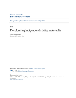 Decolonizing Indigenous Disability in Australia David Hollinsworth University of the Sunshine Coast