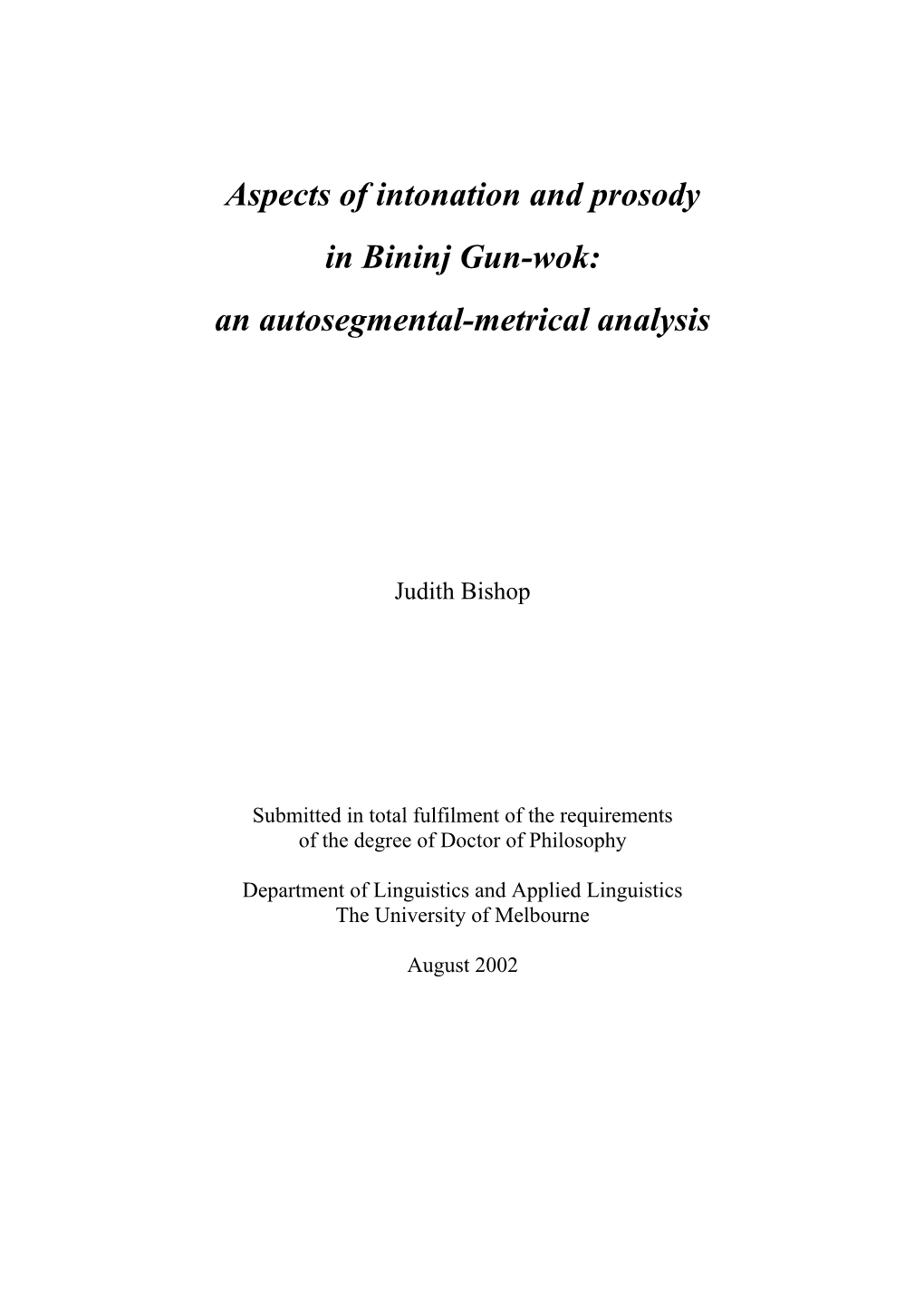Aspects of Intonation and Prosody in Bininj Gun-Wok: an Autosegmental-Metrical Analysis
