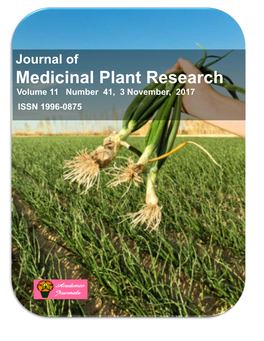 Medicinal Plant Research Volume 11 Number 41, 3 November, 2017 ISSN 1996-0875
