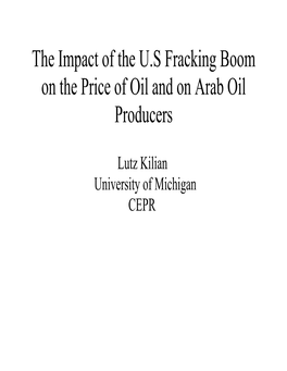 The Impact of the U.S Fracking Boom on the Price of Oil and on Arab Oil Producers