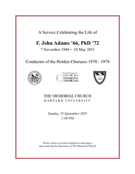 F. John Adams ’66, Phd ’72 7 November 1944 - 24 May 2011