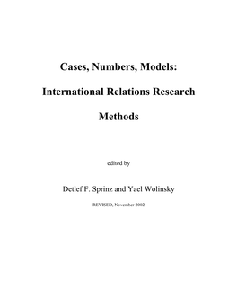 Cases, Numbers, Models: International Relations Research