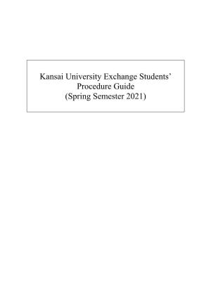 Kansai University Exchange Students' Procedure Guide (Spring Semester