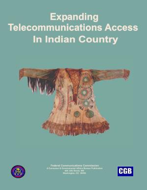 Expanding Telecommunications Access in Indian Country