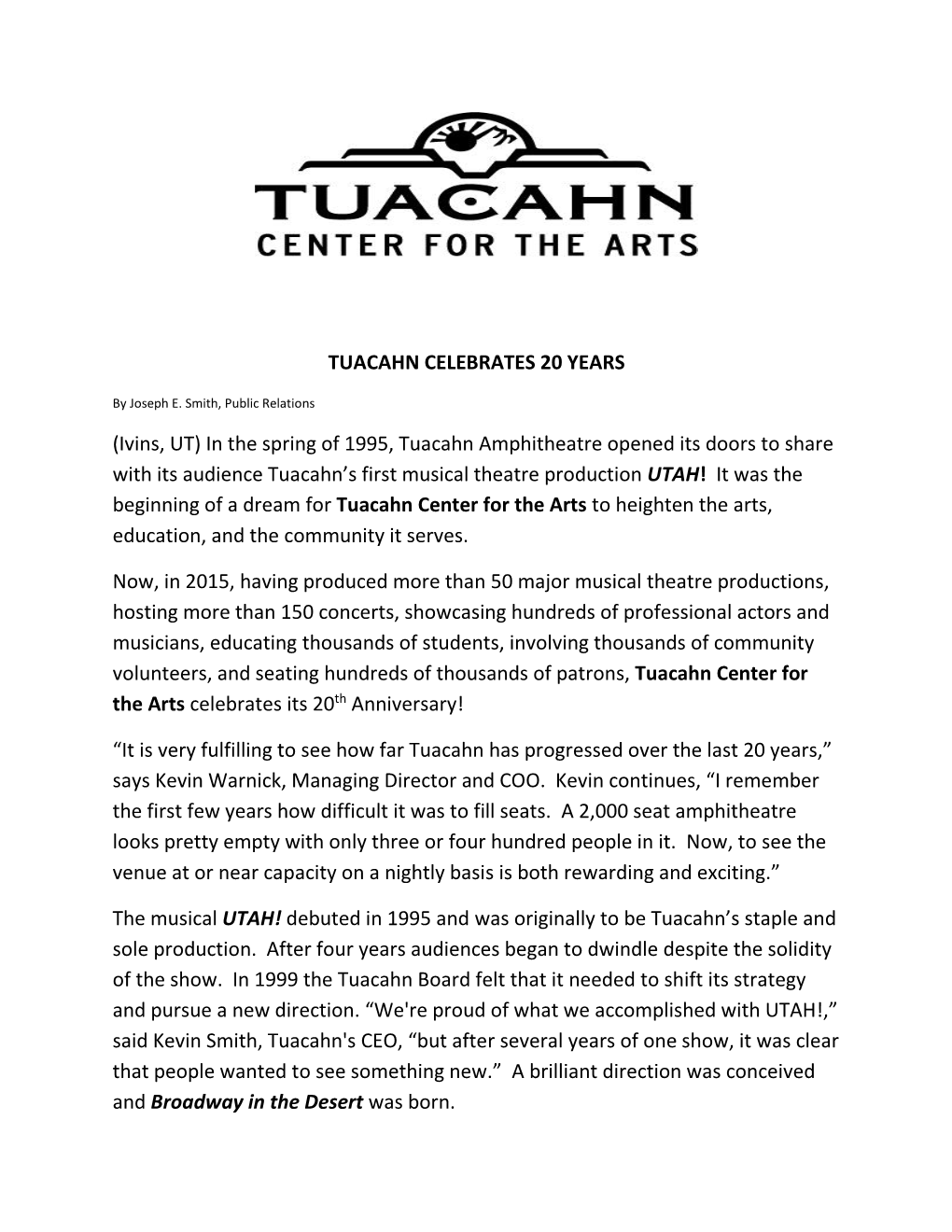 TUACAHN CELEBRATES 20 YEARS (Ivins, UT) in the Spring of 1995