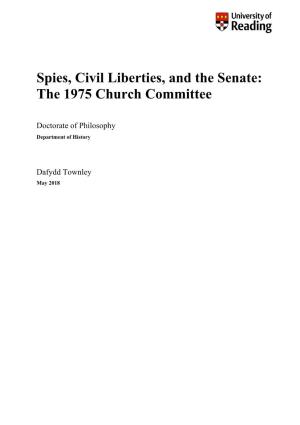 Spies, Civil Liberties, and the Senate: the 1975 Church Committee