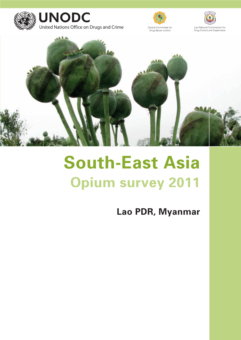 South-East Asia Opium Survey 2011