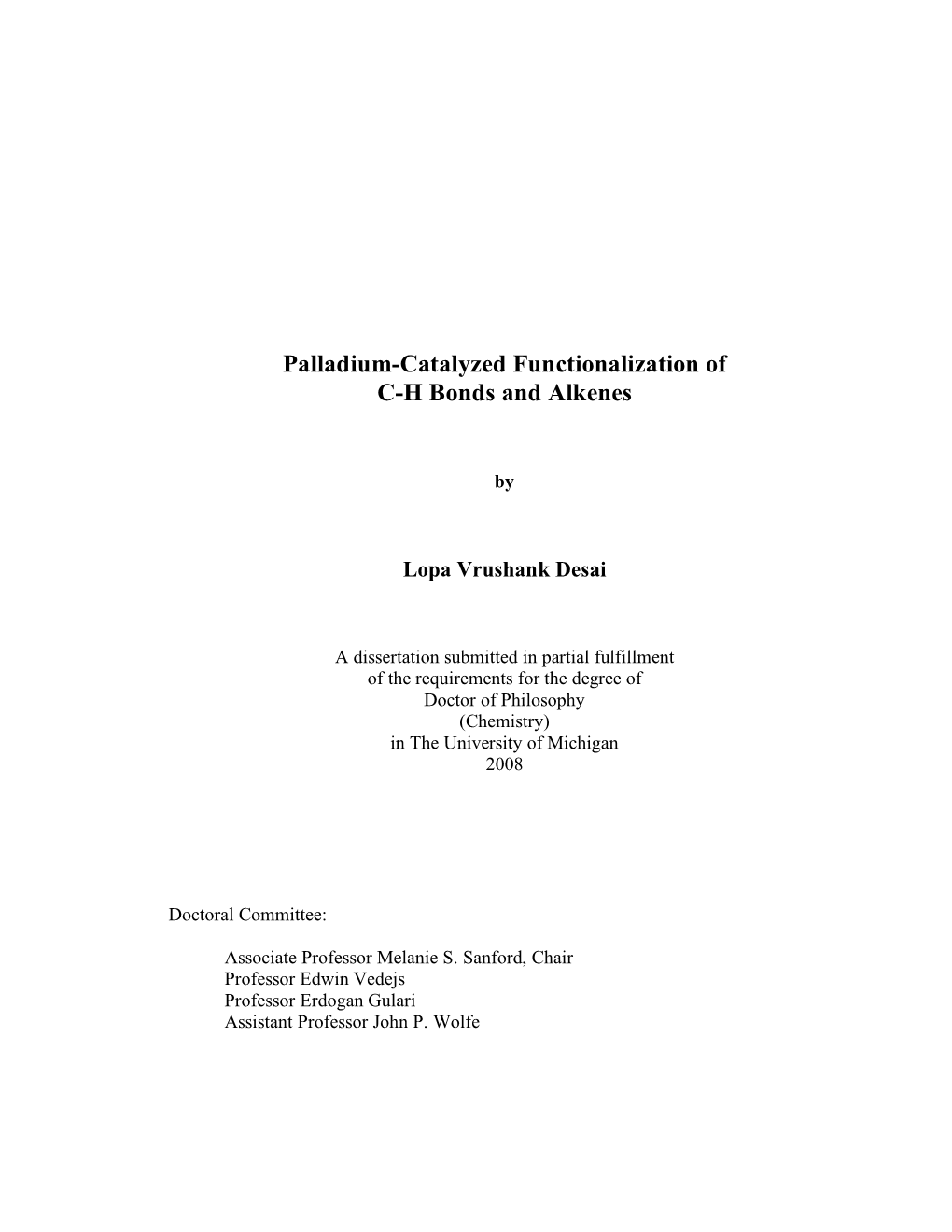 Palladium-Catalyzed Functionalization of C-H Bonds and Alkenes