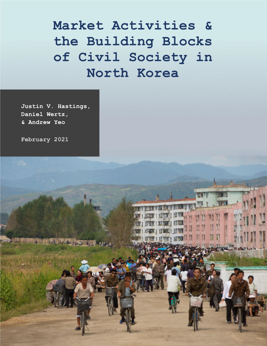 Market Activities & the Building Blocks of Civil Society in North Korea