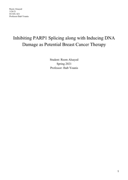 Inhibiting PARP1 Splicing Along with Inducing DNA Damage As Potential Breast Cancer Therapy