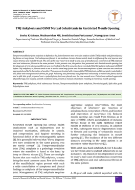 TMJ Ankylosis and OSMF Mutual Cohabitants in Restricted Mouth Opening