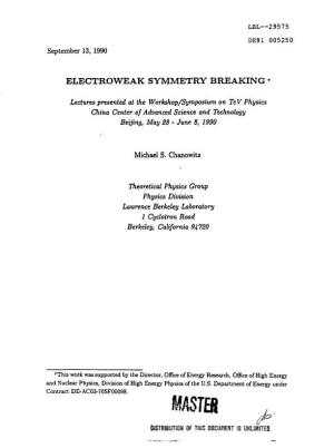Electroweak Symmetry Breaking •