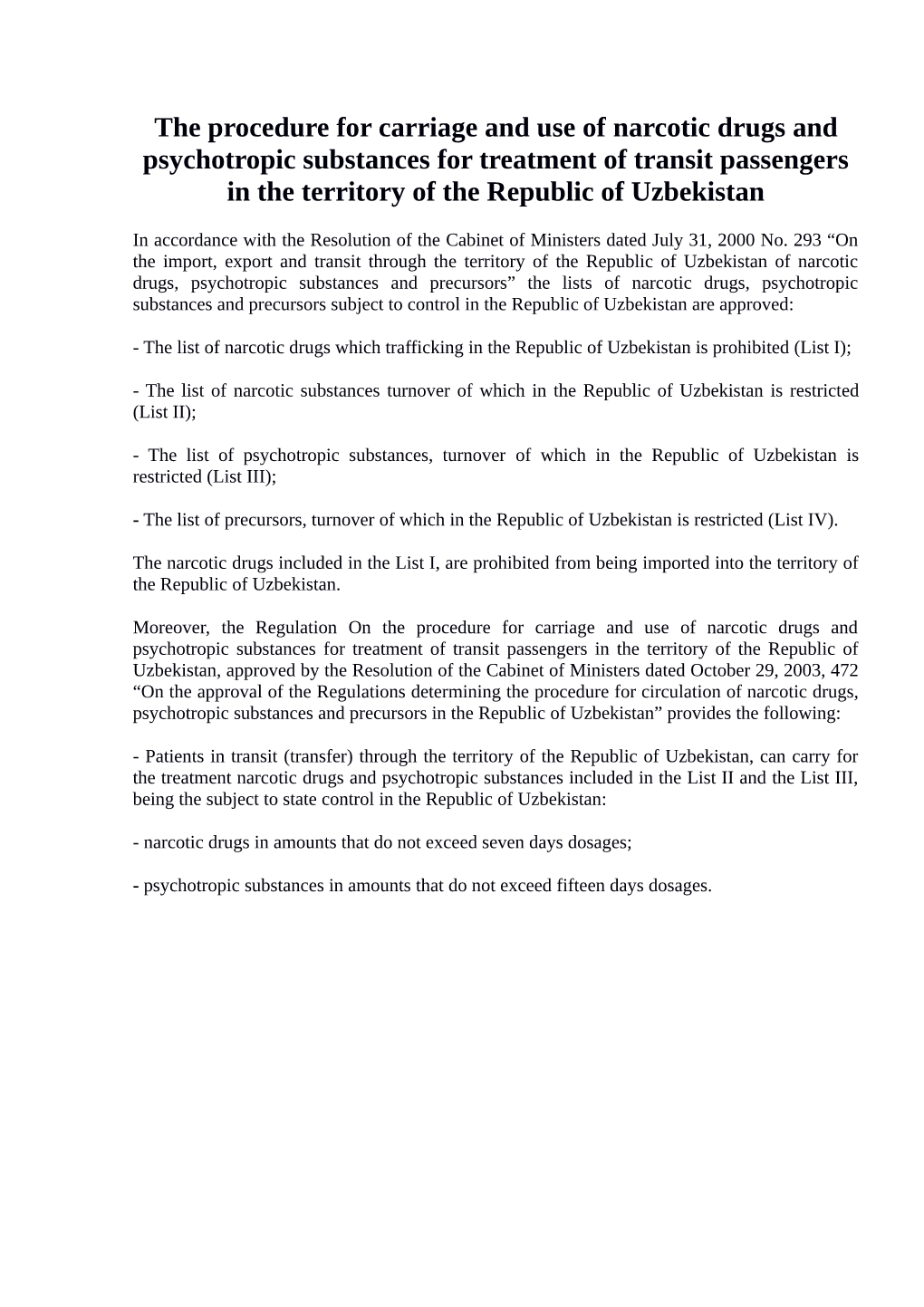 The Procedure for Carriage and Use of Narcotic Drugs and Psychotropic Substances for Treatment of Transit Passengers in the Territory of the Republic of Uzbekistan