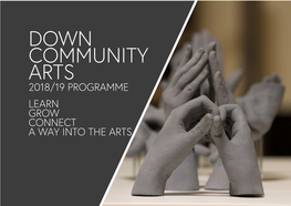 2018/19 Programme Learn Grow Connect a Way Into the Arts