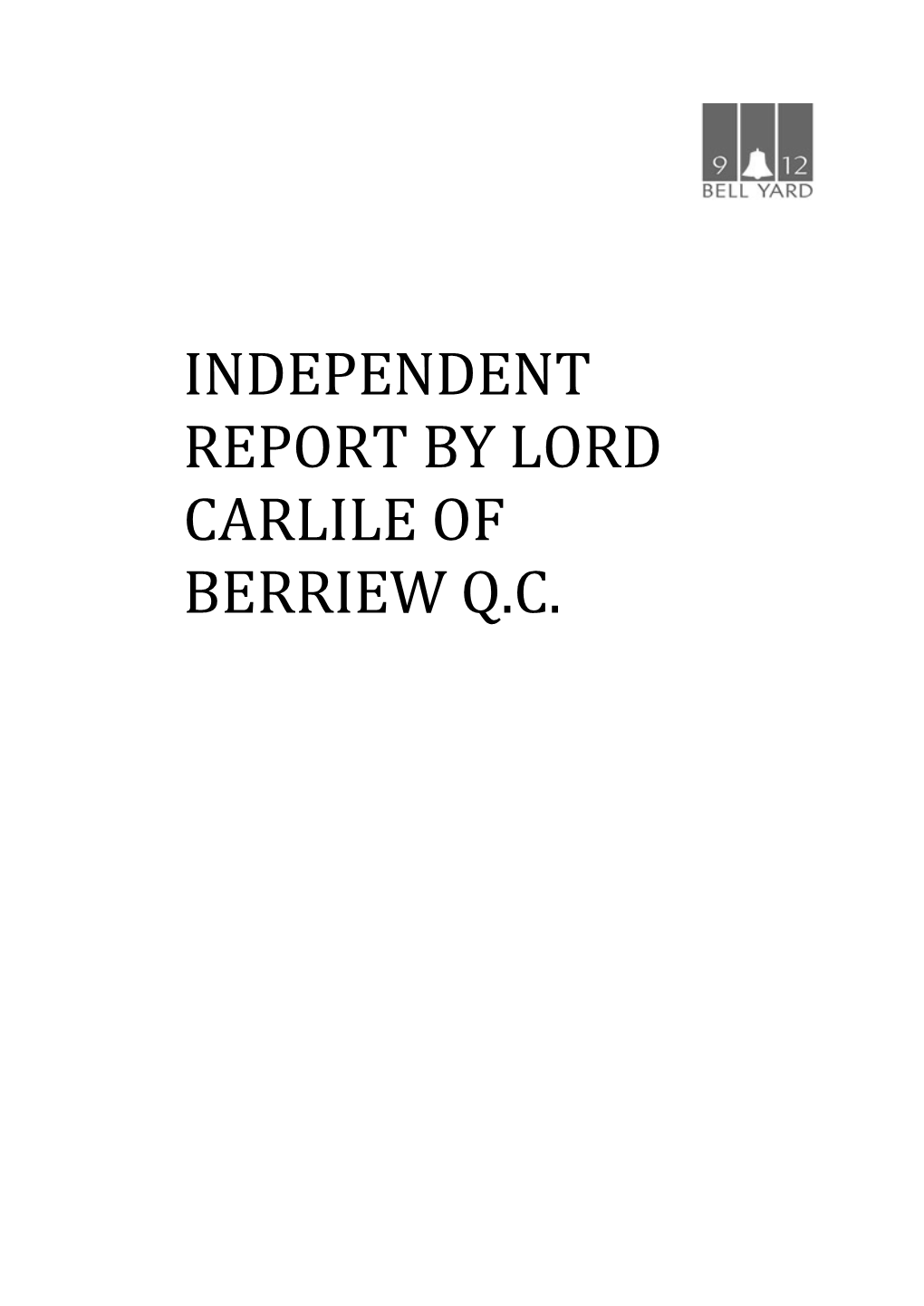 Report by Lord Carlile of Berriew Q.C. Into Matters Relating to Ealing Abbey and St Benedict’S School, Ealing