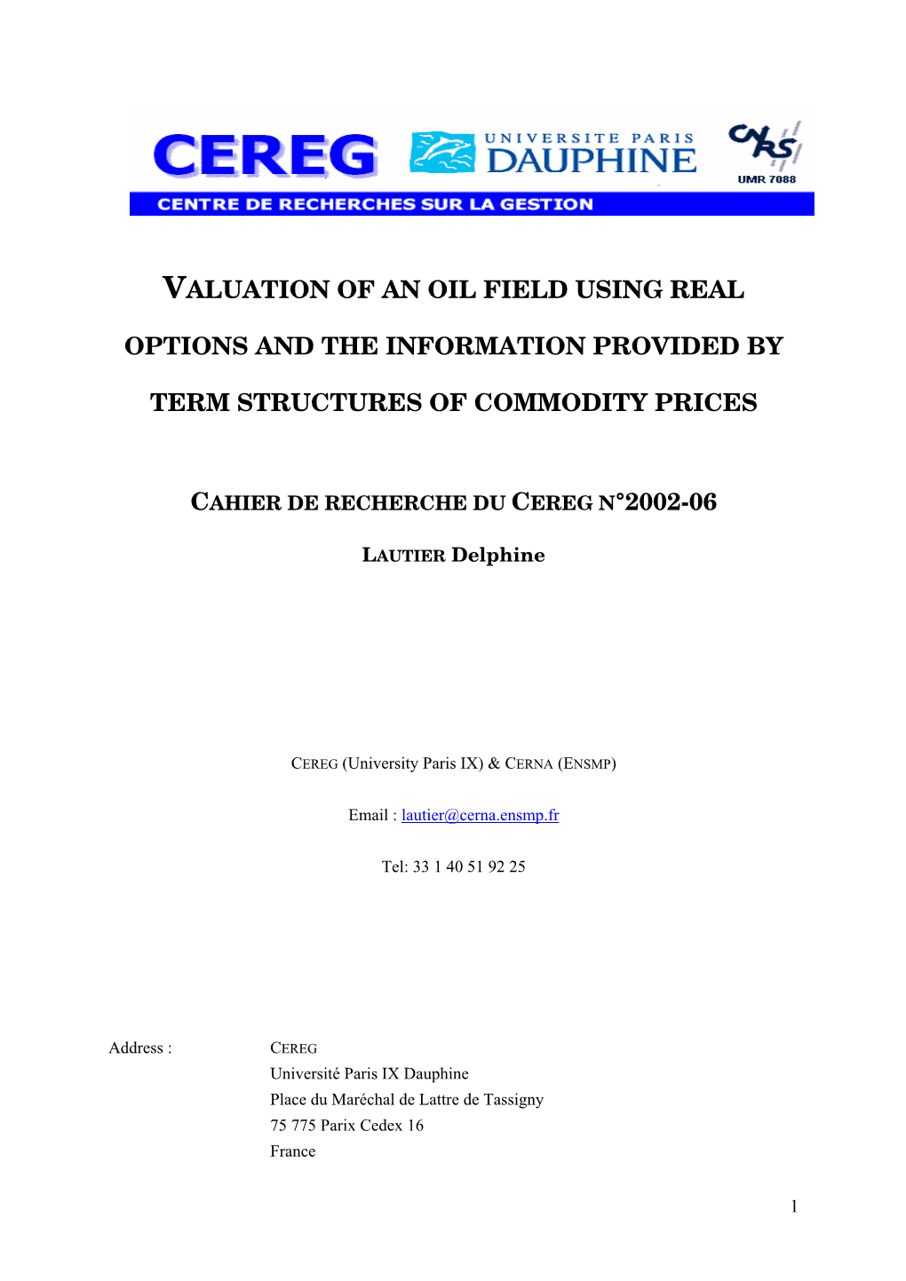 Real Options and the Information Provided by Term Structures of Commodity Prices