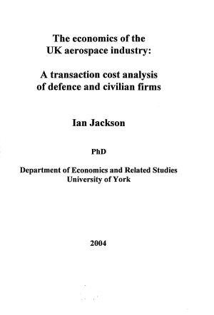 The Economics of the UK Aerospace Industry: a Transaction Cost Analysis