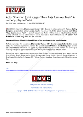 Actor Sharman Joshi Stages "Raju Raja Ram Aur Mein" a Comedy Play in Delhi by : INVC Team Published on : 22 May, 2017 03:55 PM IST