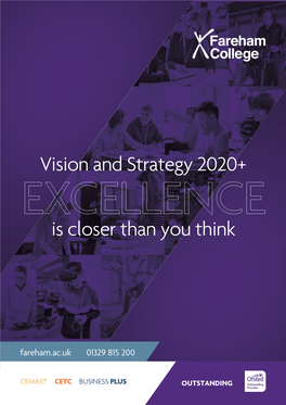 Is Closer Than You Think Vision and Strategy 2020+