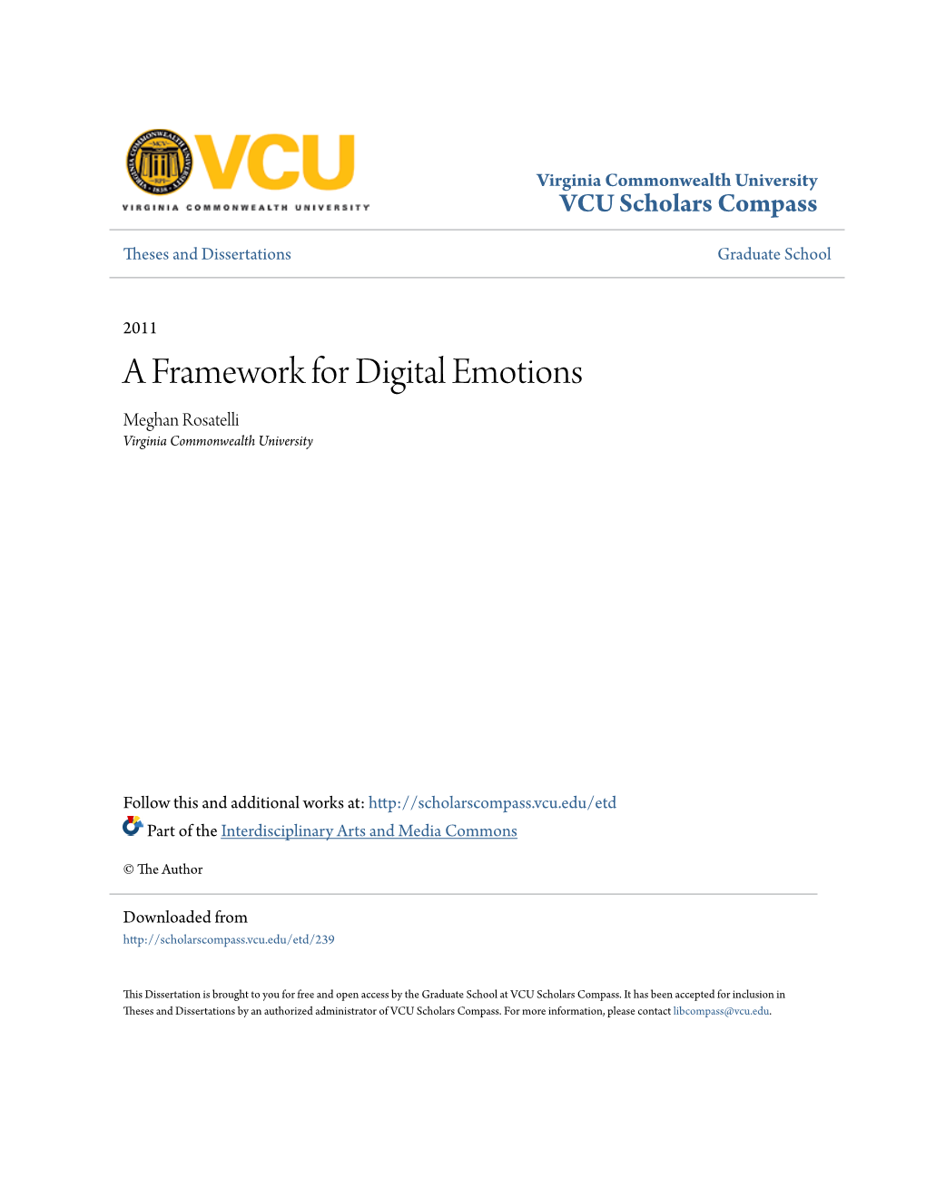 A Framework for Digital Emotions Meghan Rosatelli Virginia Commonwealth University