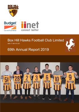 Box Hill Hawks Football Club Limited – 69Th Annual Report 2019