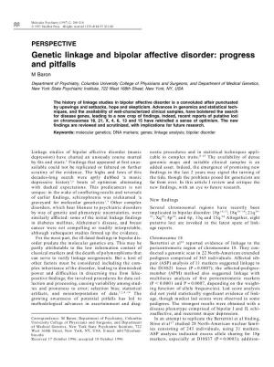 Genetic Linkage and Bipolar Affective Disorder: Progress and Pitfalls M Baron